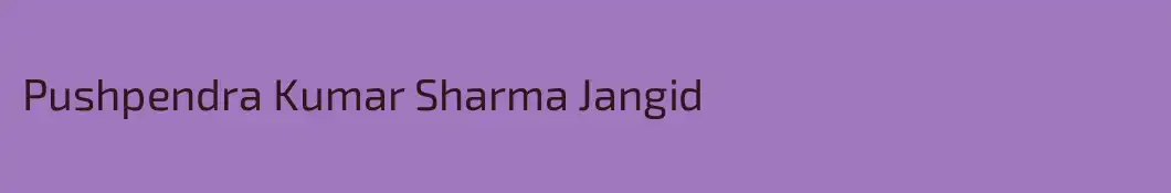 Pushpendra Kumar Sharma Jangid